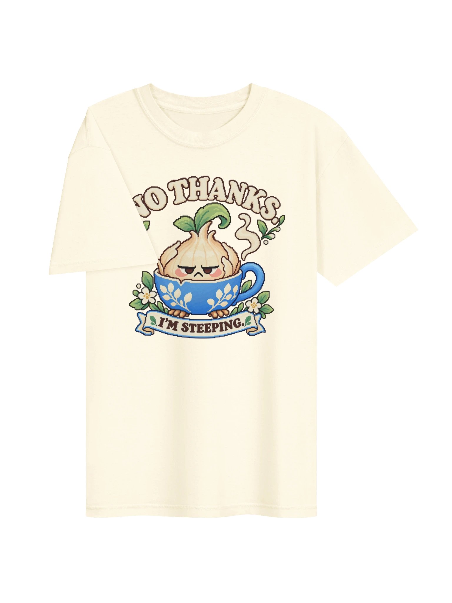No Thanks, I'm Steeping Tee product image (5)