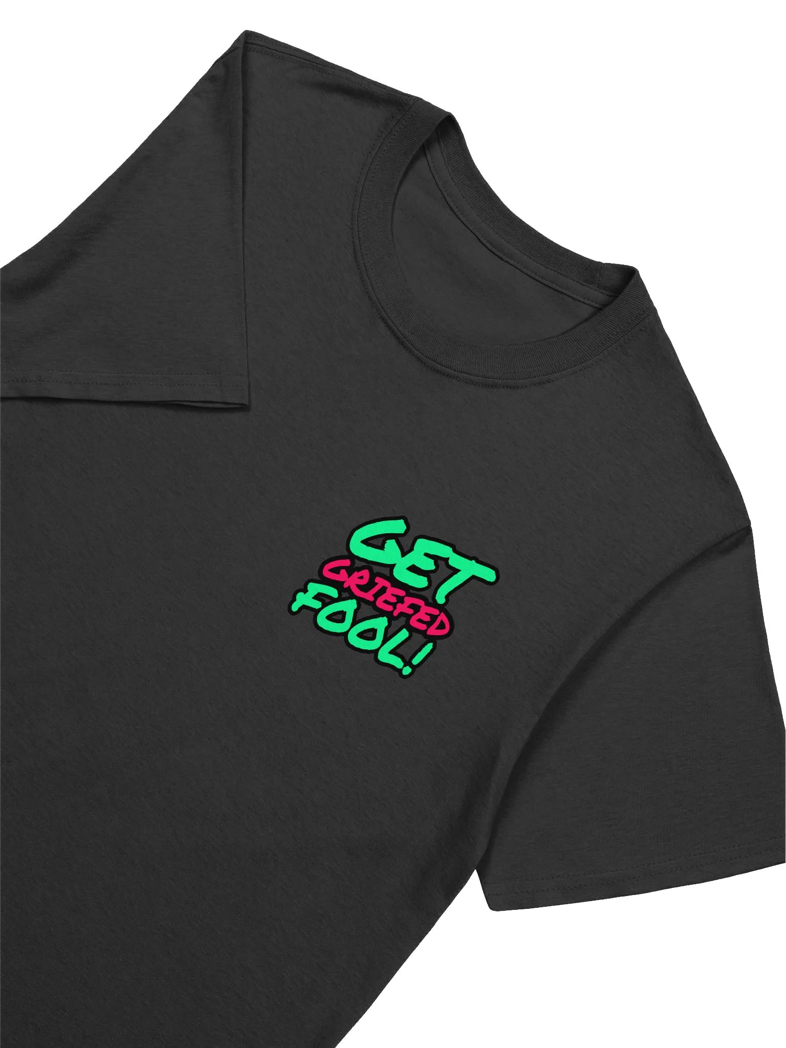 Get Griefed Fool! Tee product image (19)