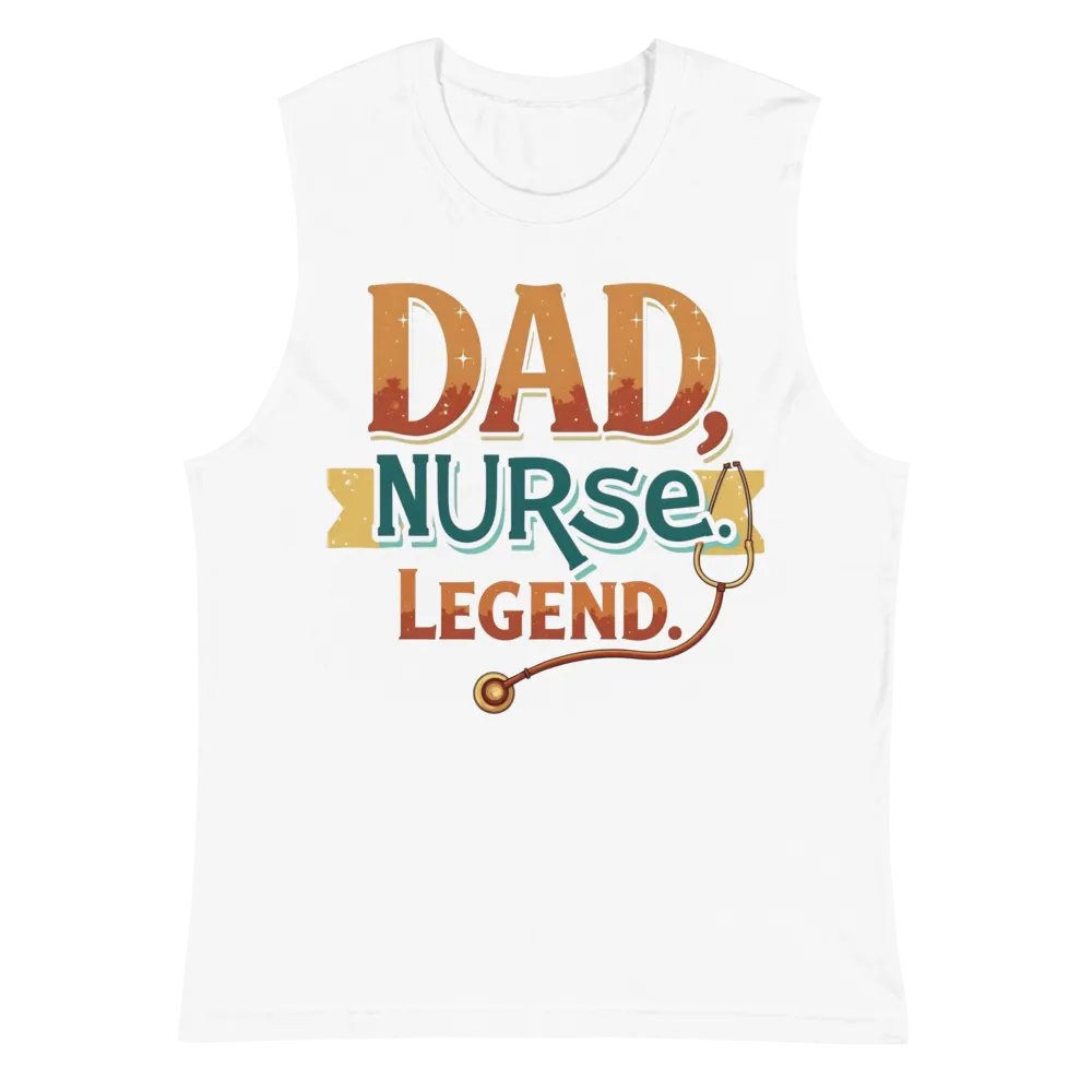 Legendary Nurse Dad Muscle Tank product image (6)