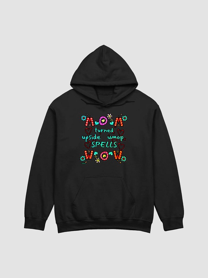 MOM TURNED UPSIDE DOWN SPELLS WOW product image (10)