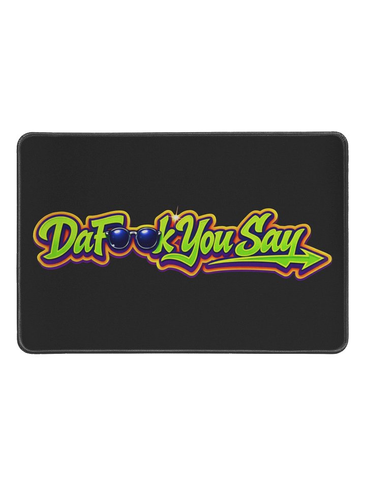 Da F You Say Mat product image (1)