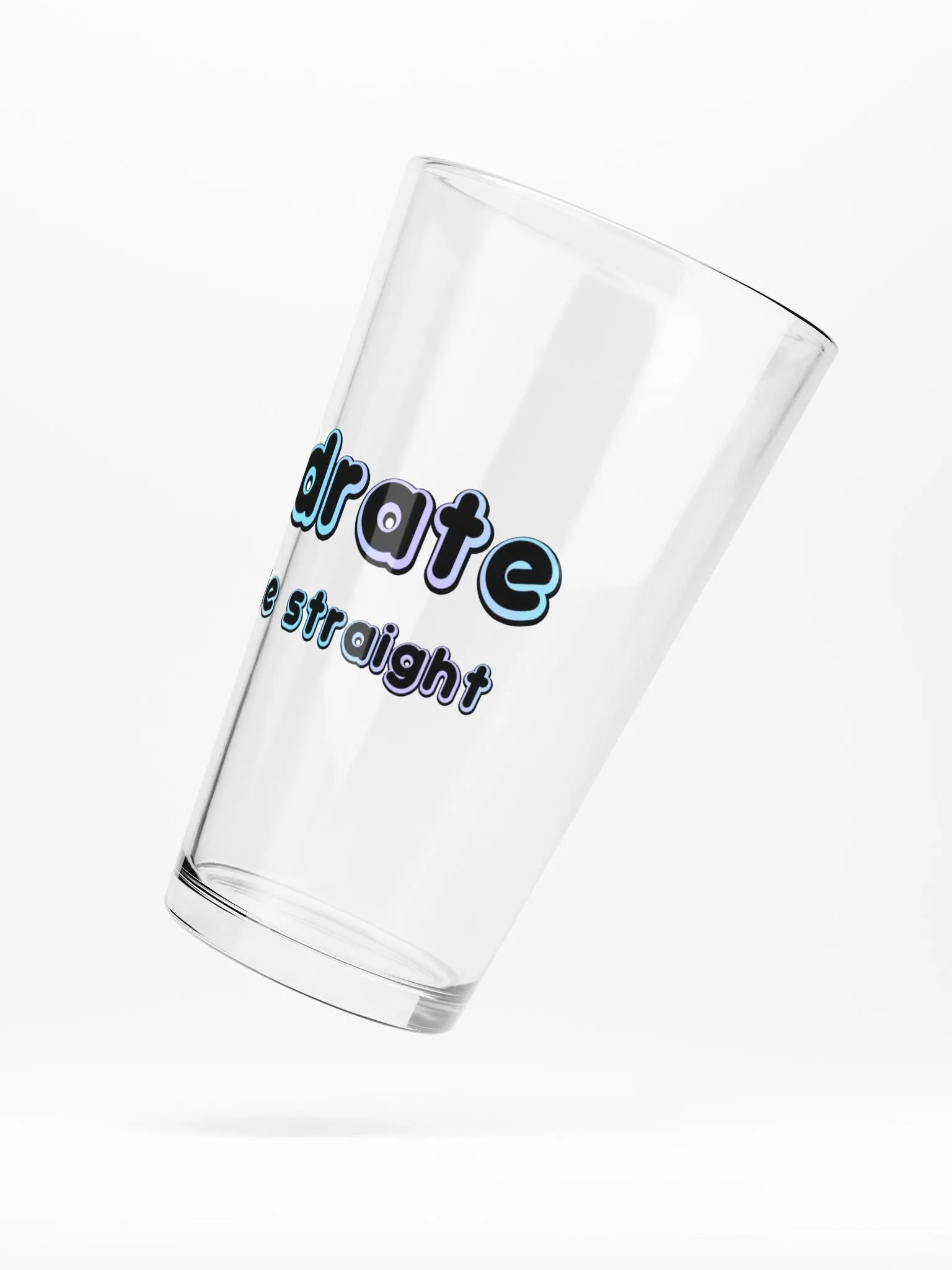 Hydrate or Die Straight (glass) product image (5)