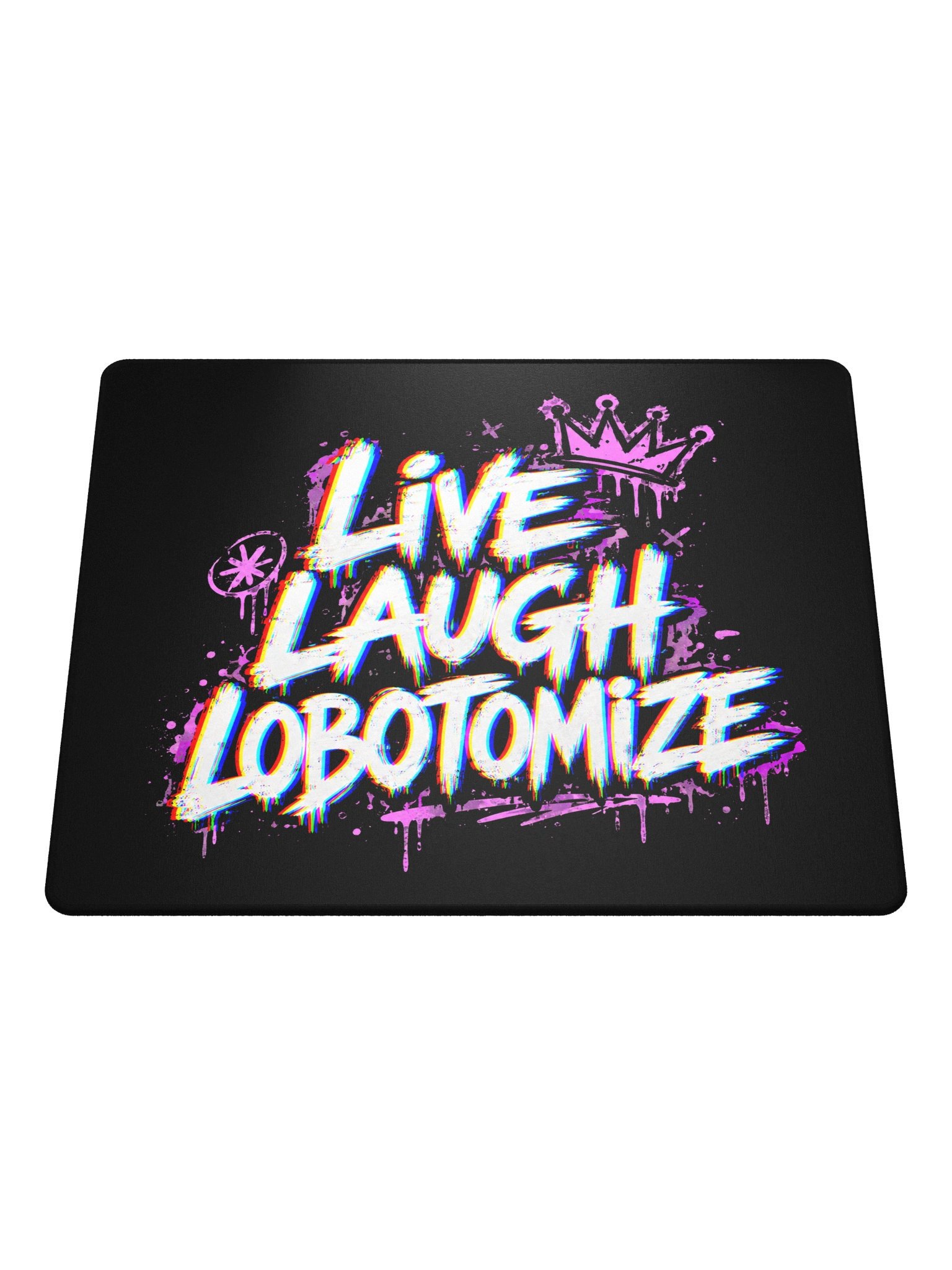 Live Laugh Lobotomize Mouse Pad product image (1)