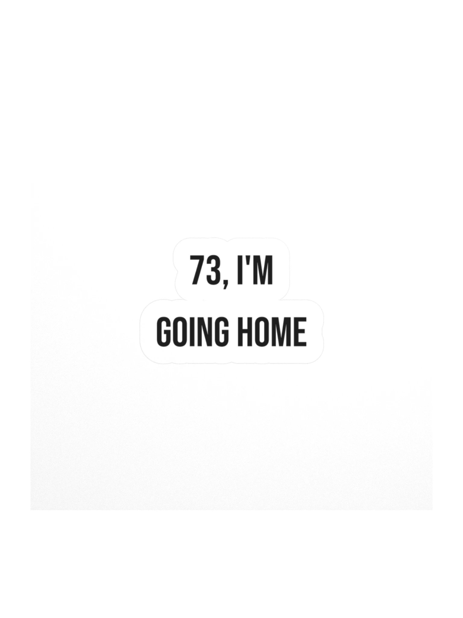 73, I'm going home product image (1)