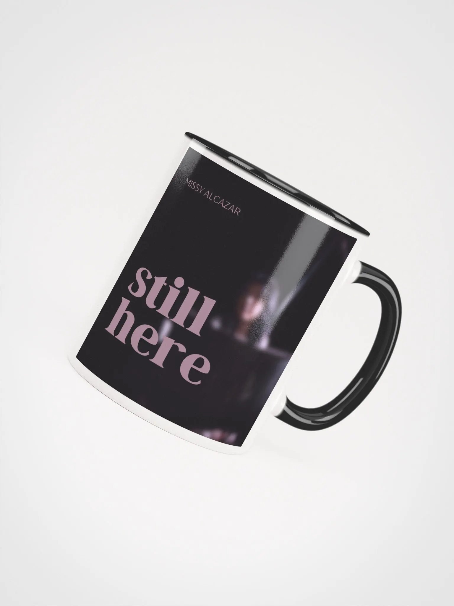 Still Here ceramic mug product image (4)