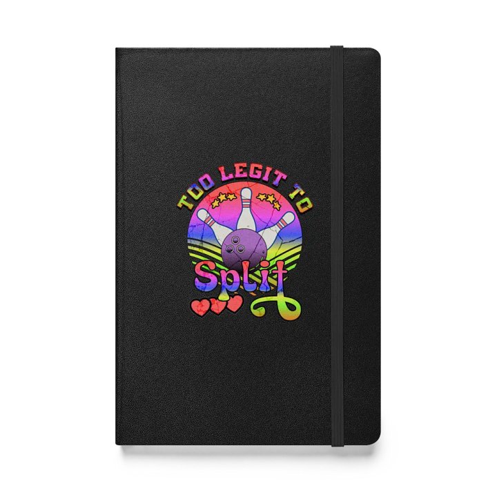 Too Legit To Split Bowling Hardcover Notebook product image (1)