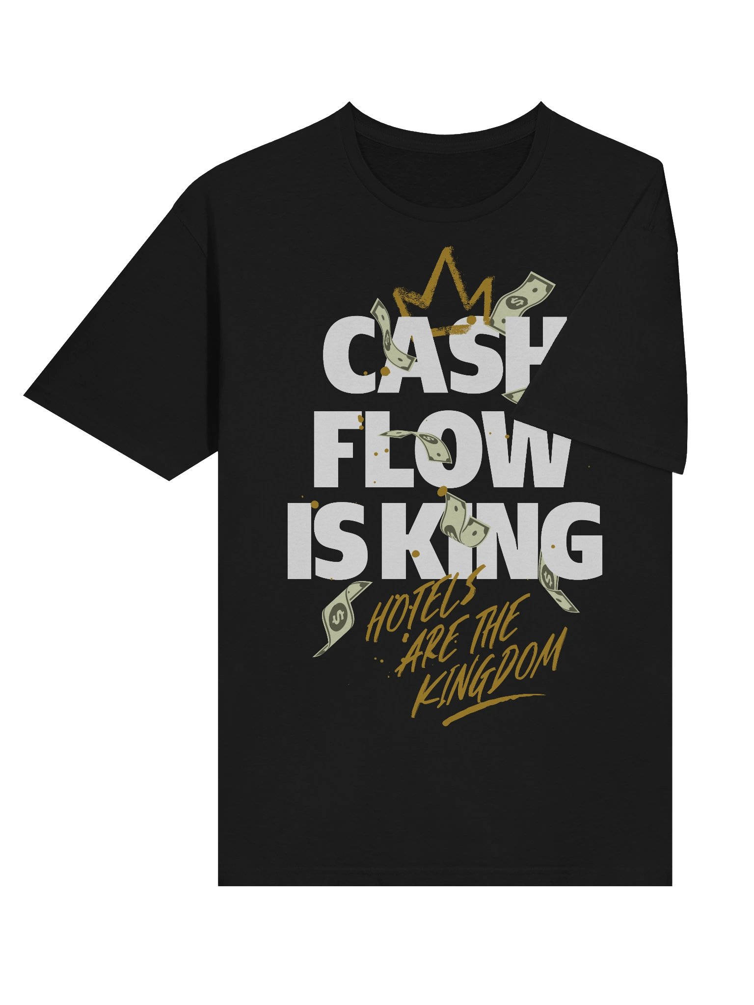 Hotel T-Shirt – Cash Flow Is King, Hotels Are The Kingdom (Black) product image (4)