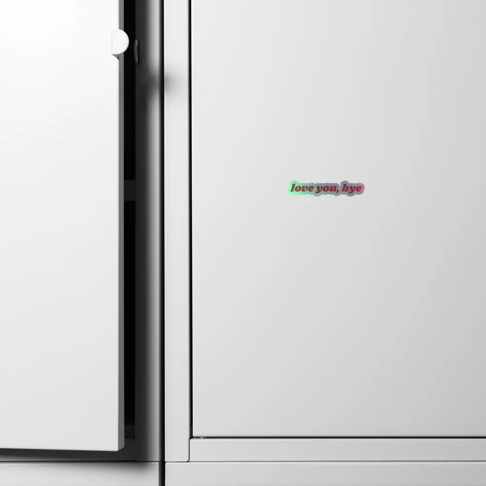 Love You, Bye! Holographic Sticker product image (6)