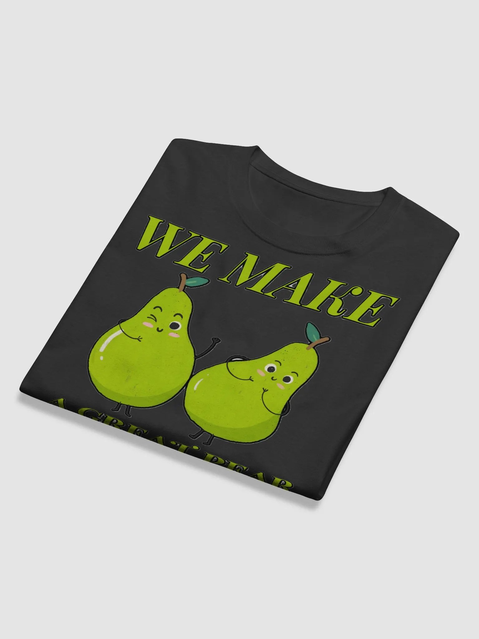 WE MAKE A GREAT PEAR product image (11)