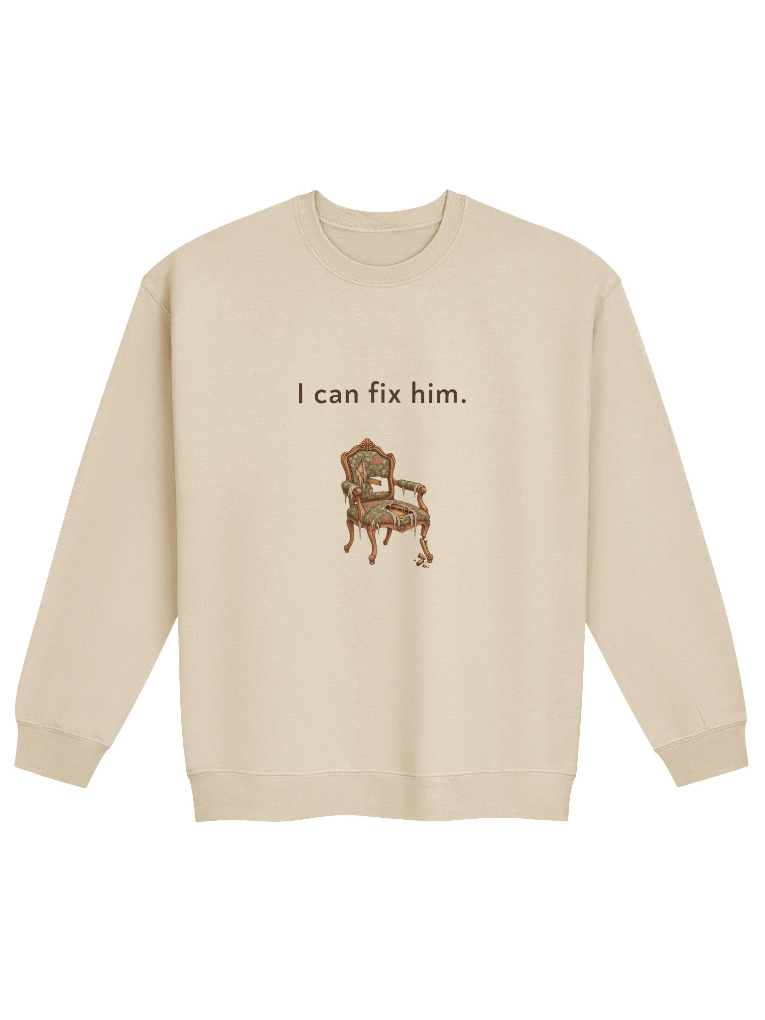 "I Can Fix Him" Unisex Sweatshirt product image (1)