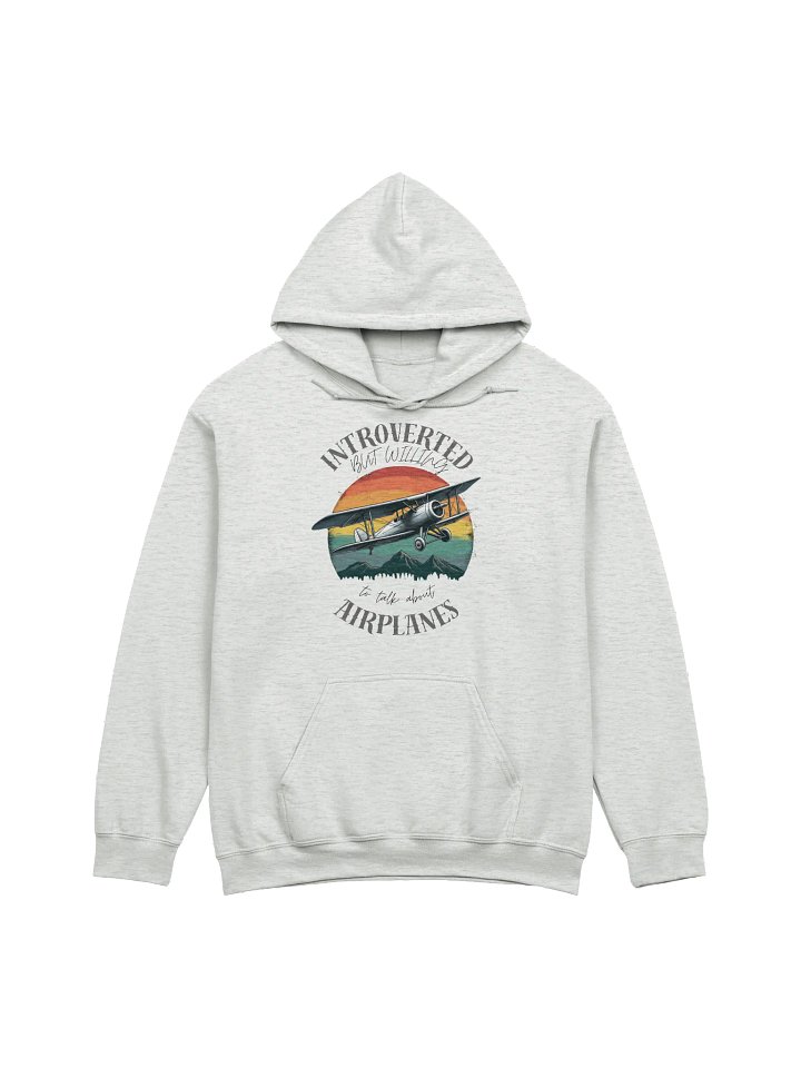 Introverted But willing to talk about airplanes hoodie product image (1)