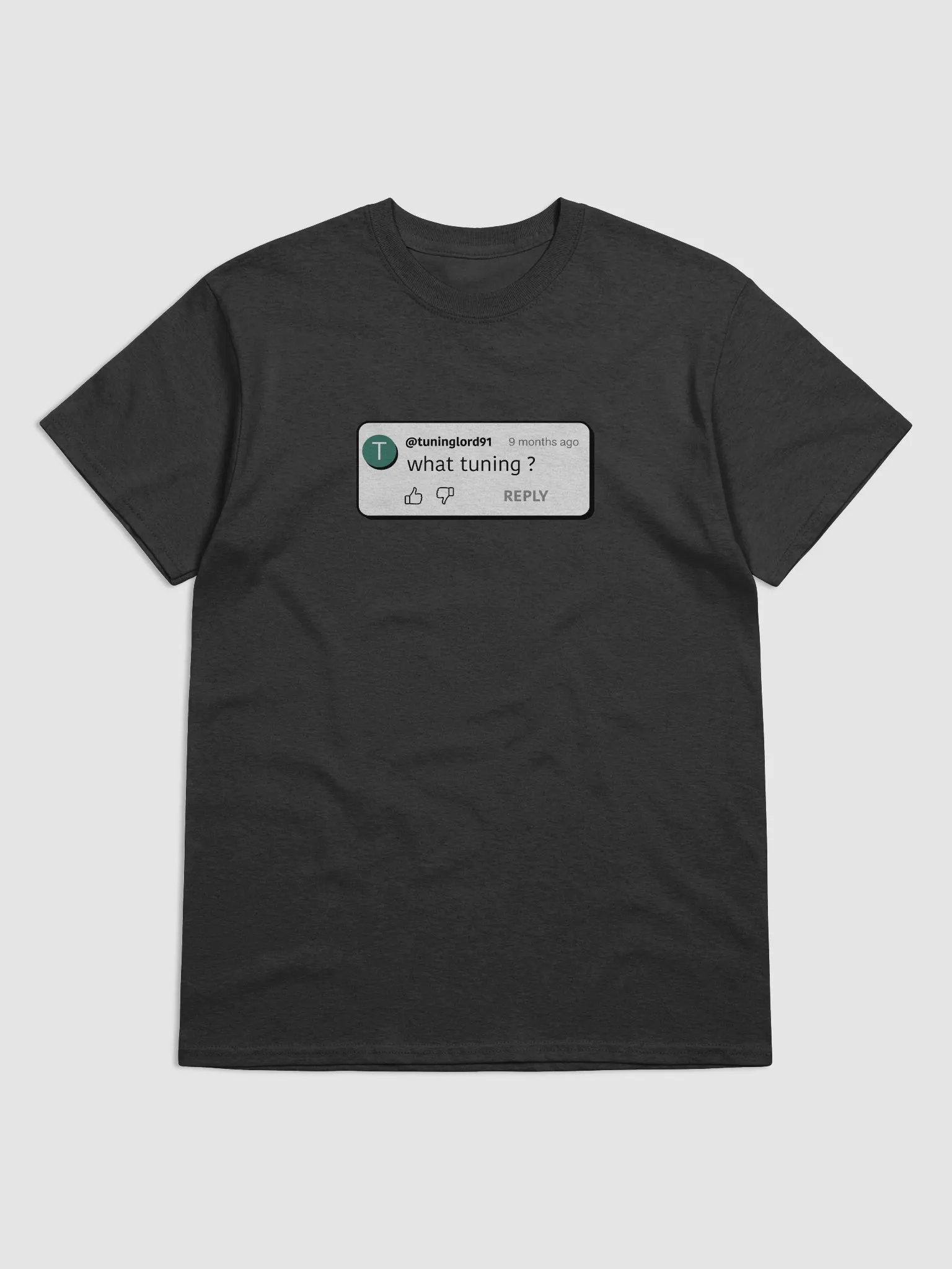 YouTube Comment What Tuning T Shirt