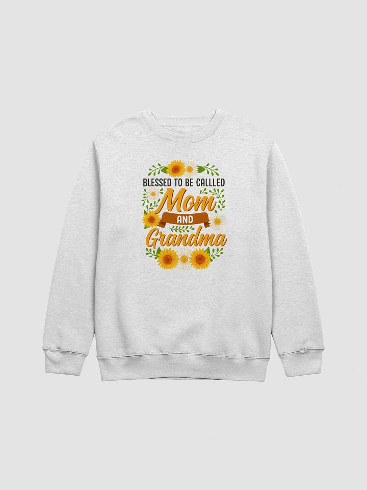 Blessed to Be Called Mom and Grandma Sweatshirt – Cozy Floral Gift for Moms & Grandmas product image (1)