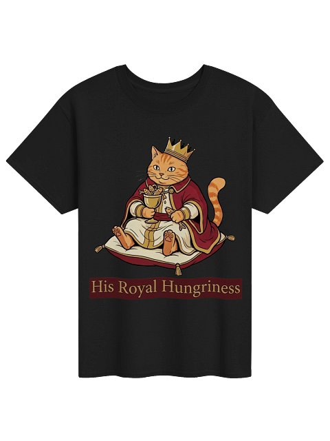 His Royal Hungriness Tee