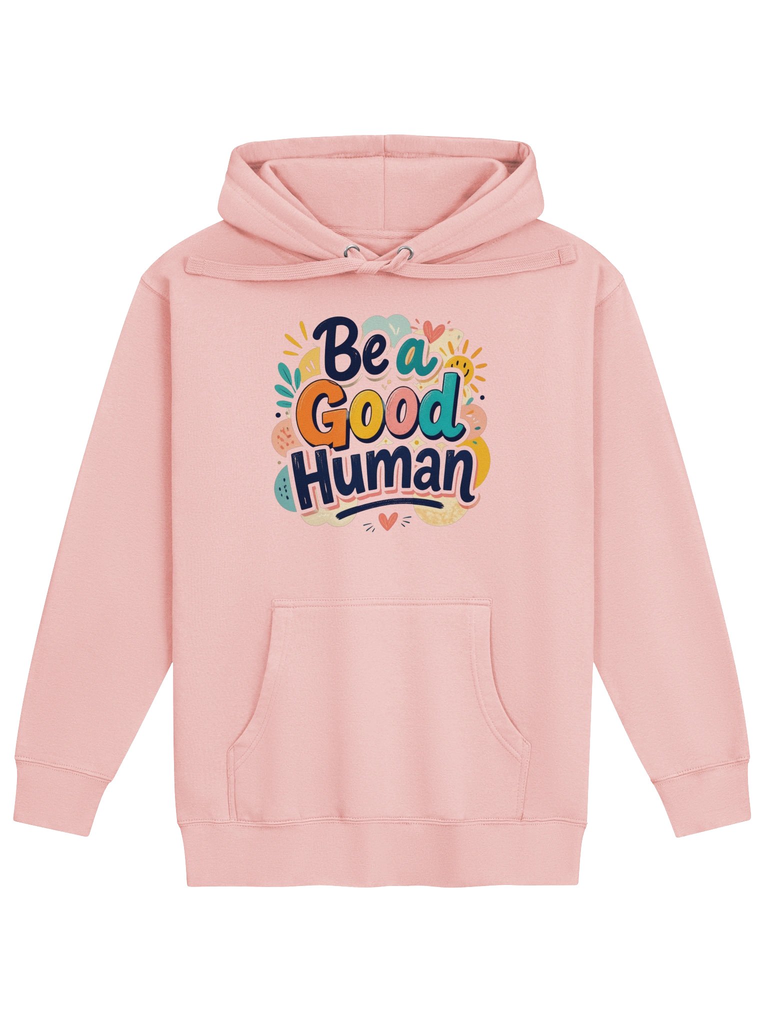 Be a Good Human Vibrant Colorful Abstract Positive Design product image (4)