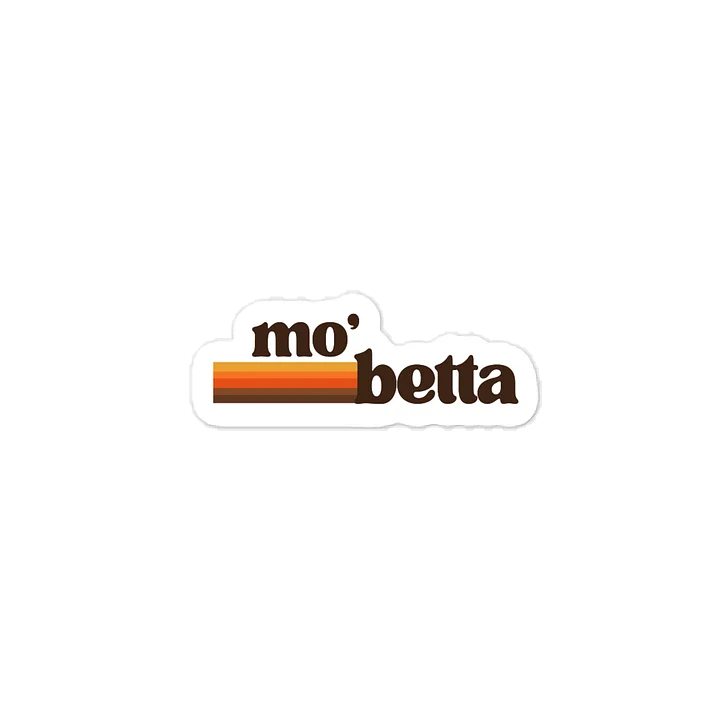 mo' betta - Vintage Brown Sticker product image (1)