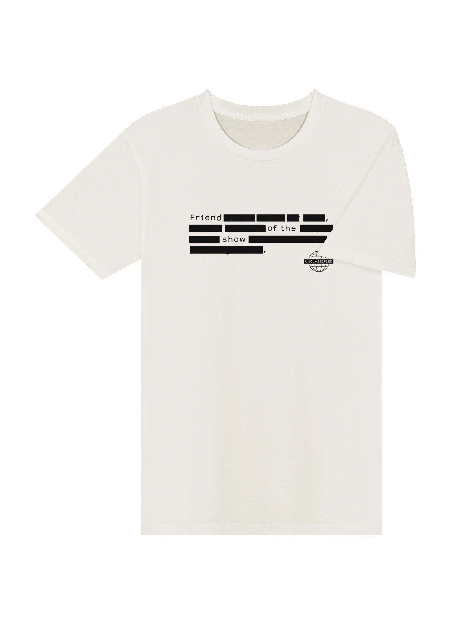 Friend Of The Show Redacted T-Shirt product image (4)