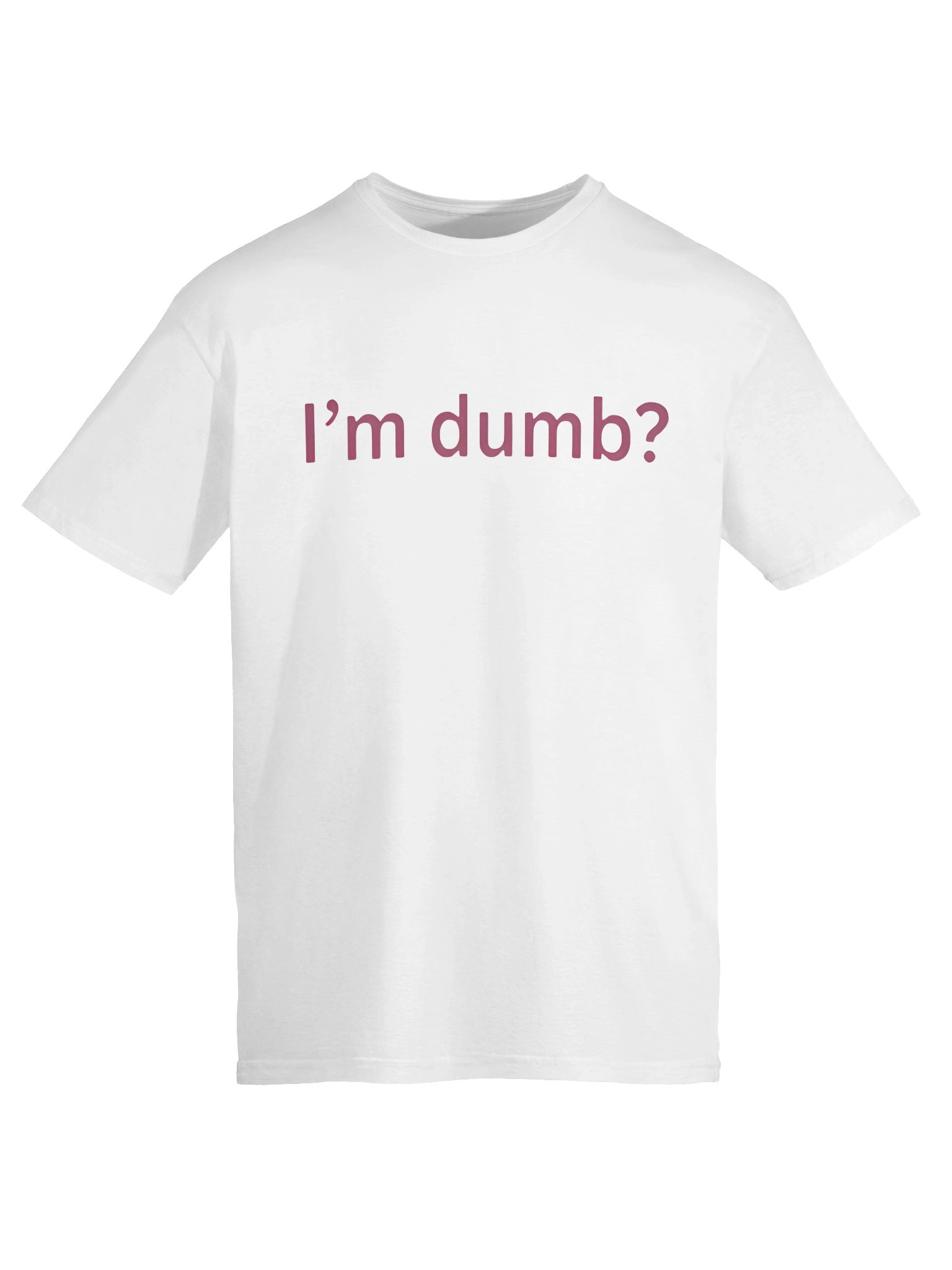 I’m Dumb Shirt product image (3)