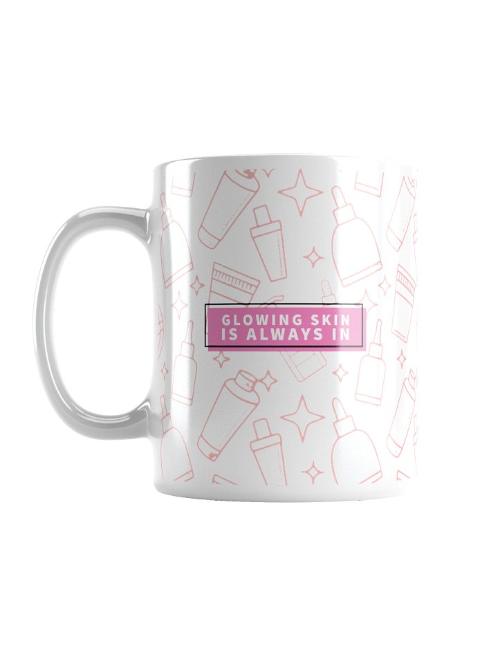 Glowing Skin is Always In Mug product image (1)