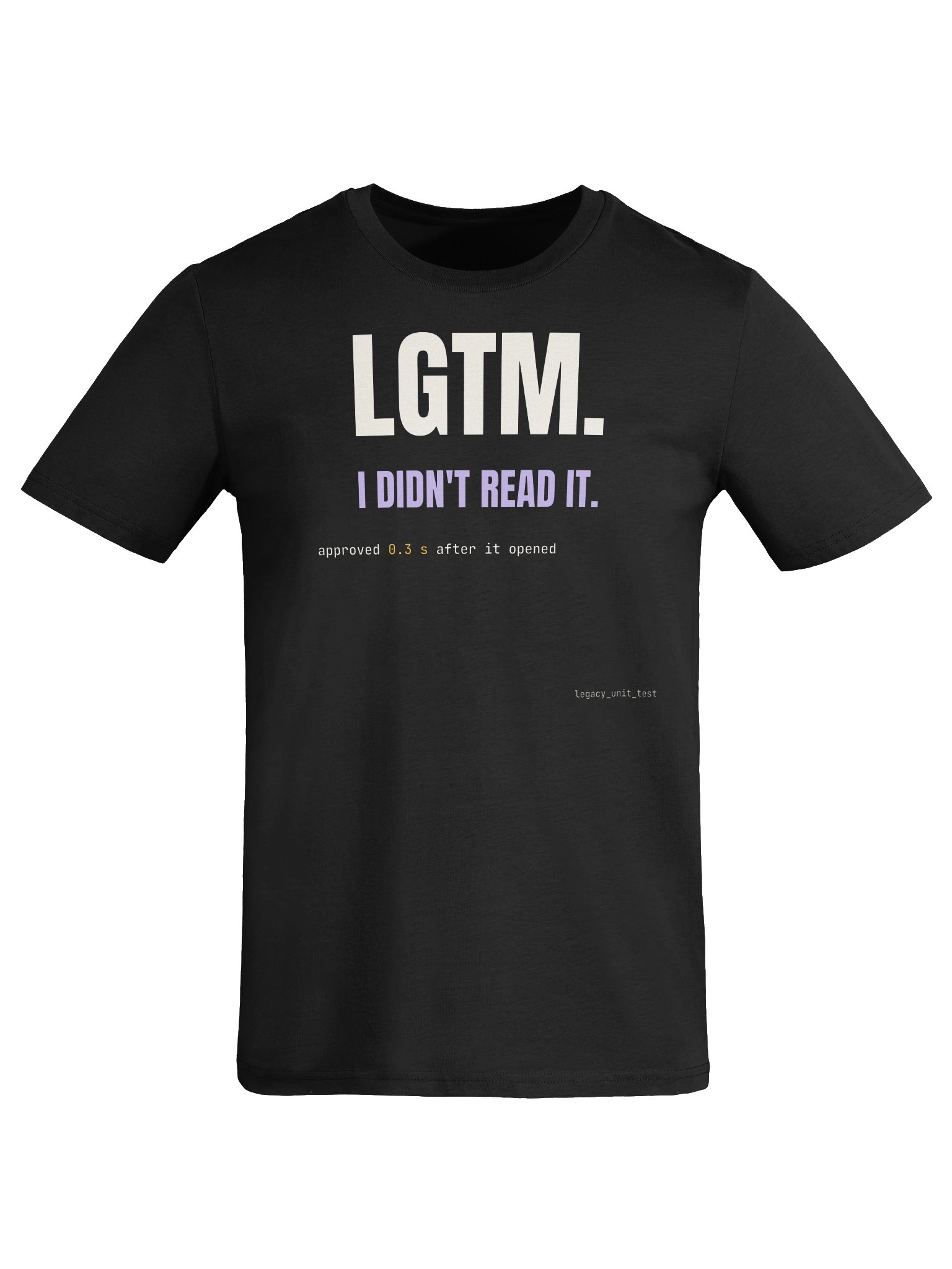 LGTM. I didn't read it. tee product image (9)