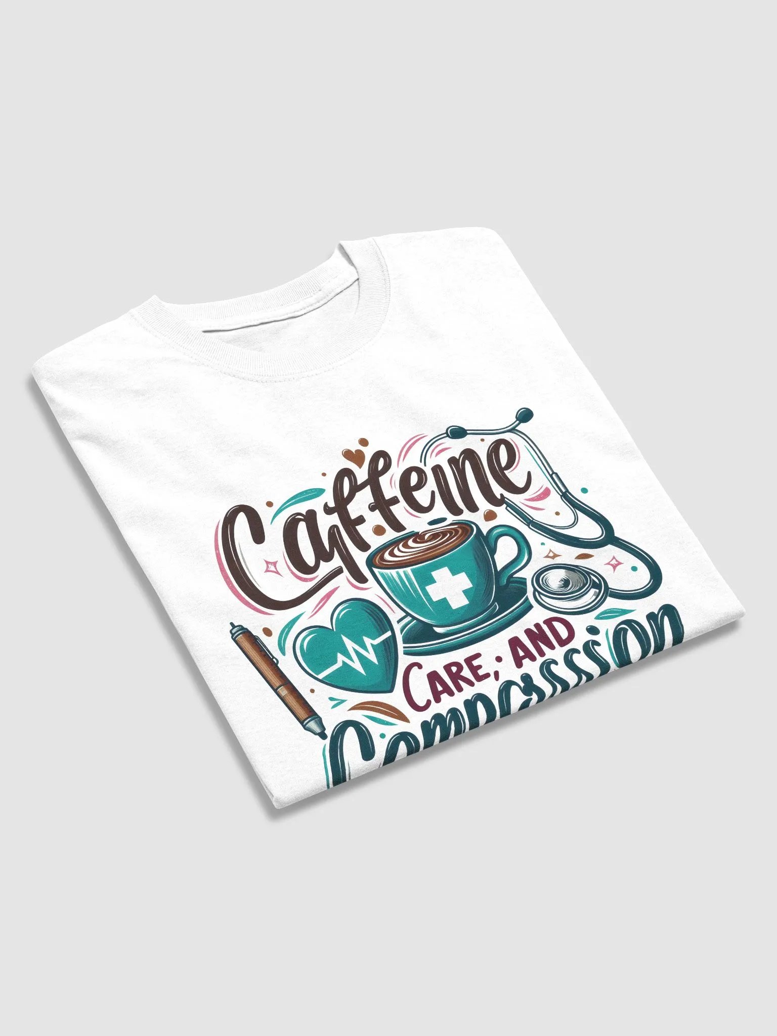 Caffeine, care, and compassion t-shirt product image (29)