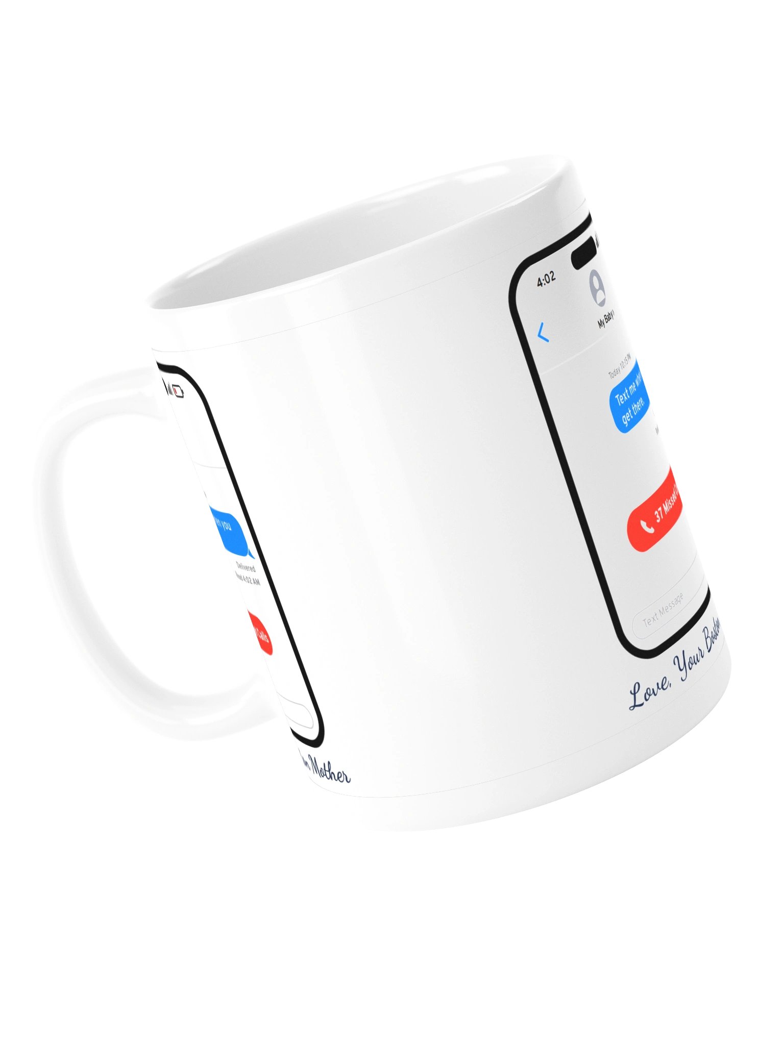 Text Me When You Get There Mug (11 oz) product image (5)
