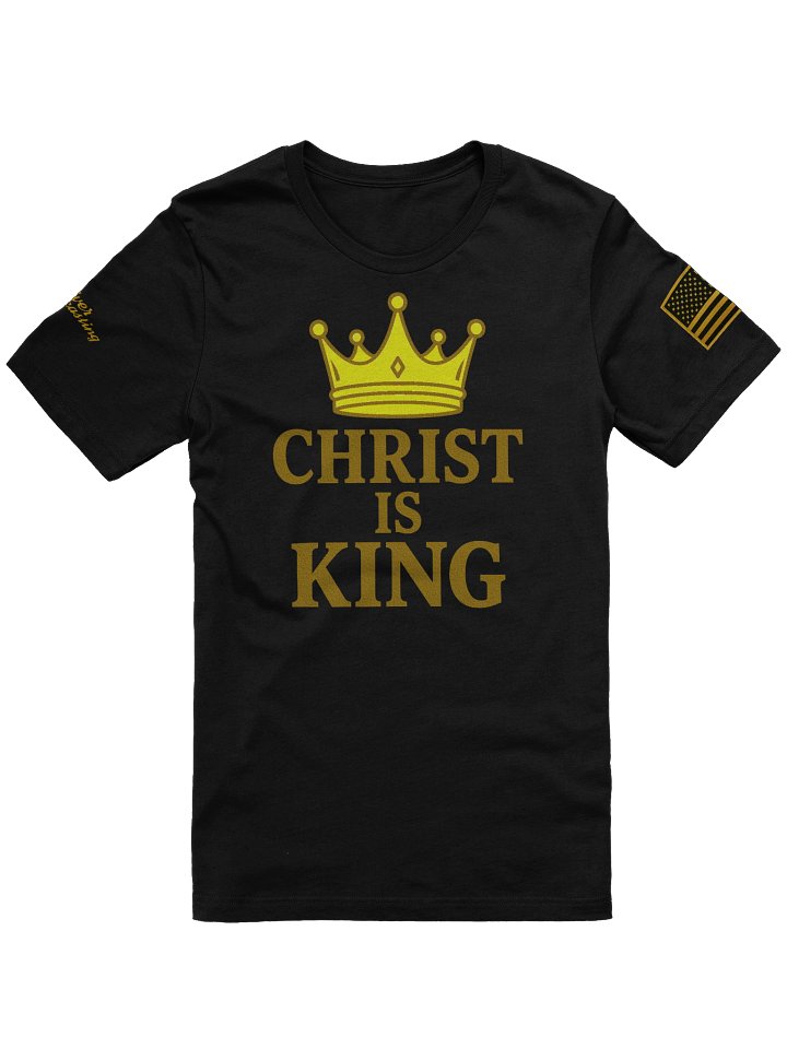CHRIST IS KING TEE product image (1)