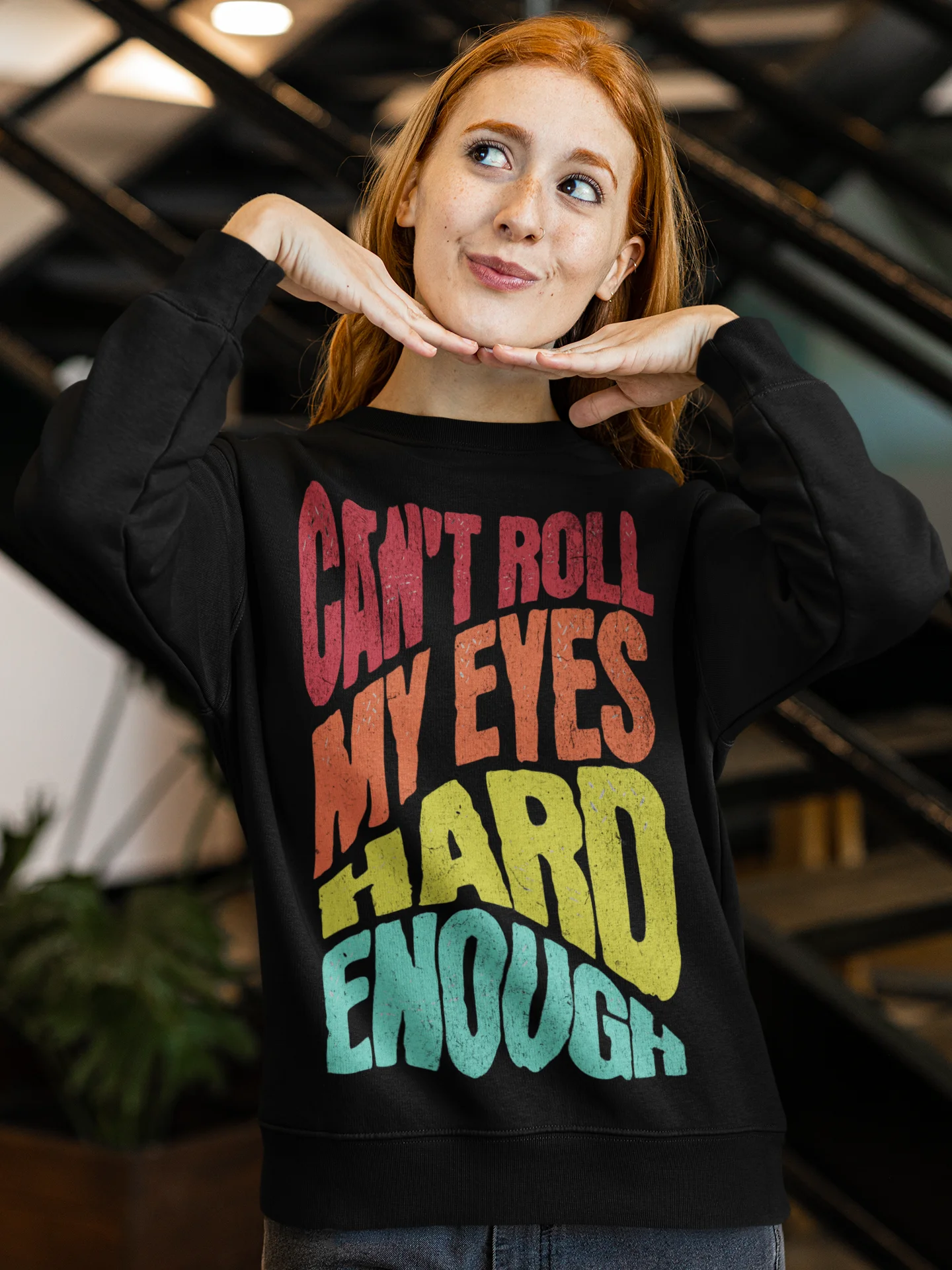 Can’t Roll My Eyes Hard Enough Crewneck Sweatshirt product image (47)