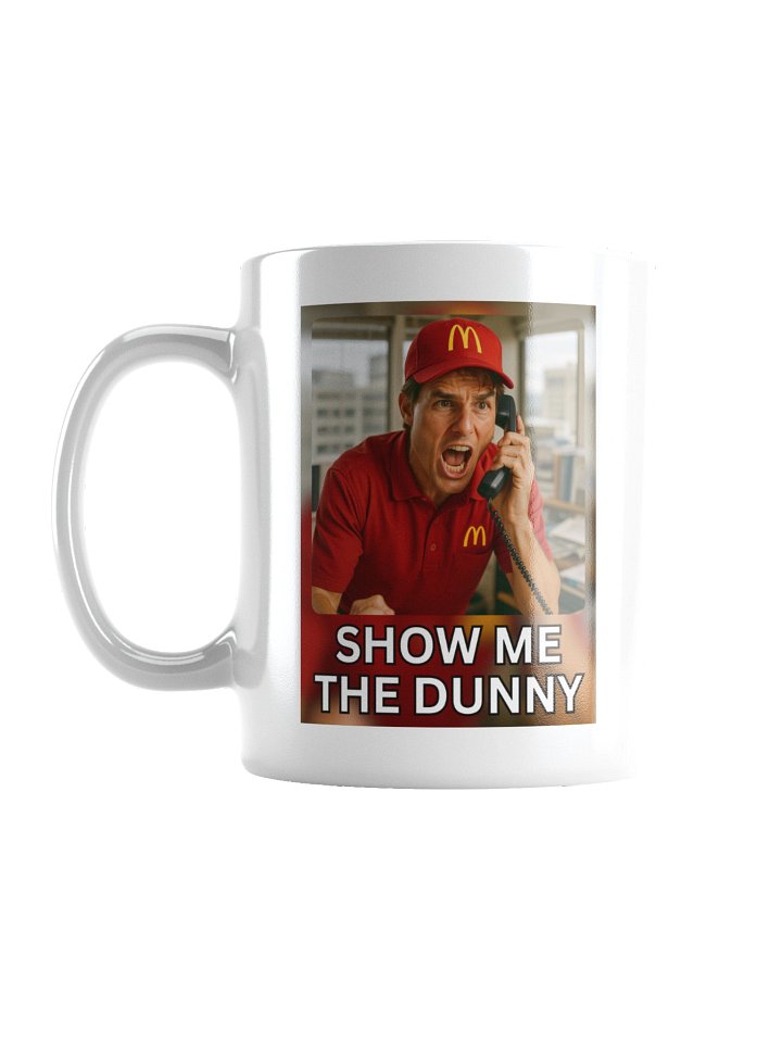 SHOW ME THE DUNNY mug - white product image (1)
