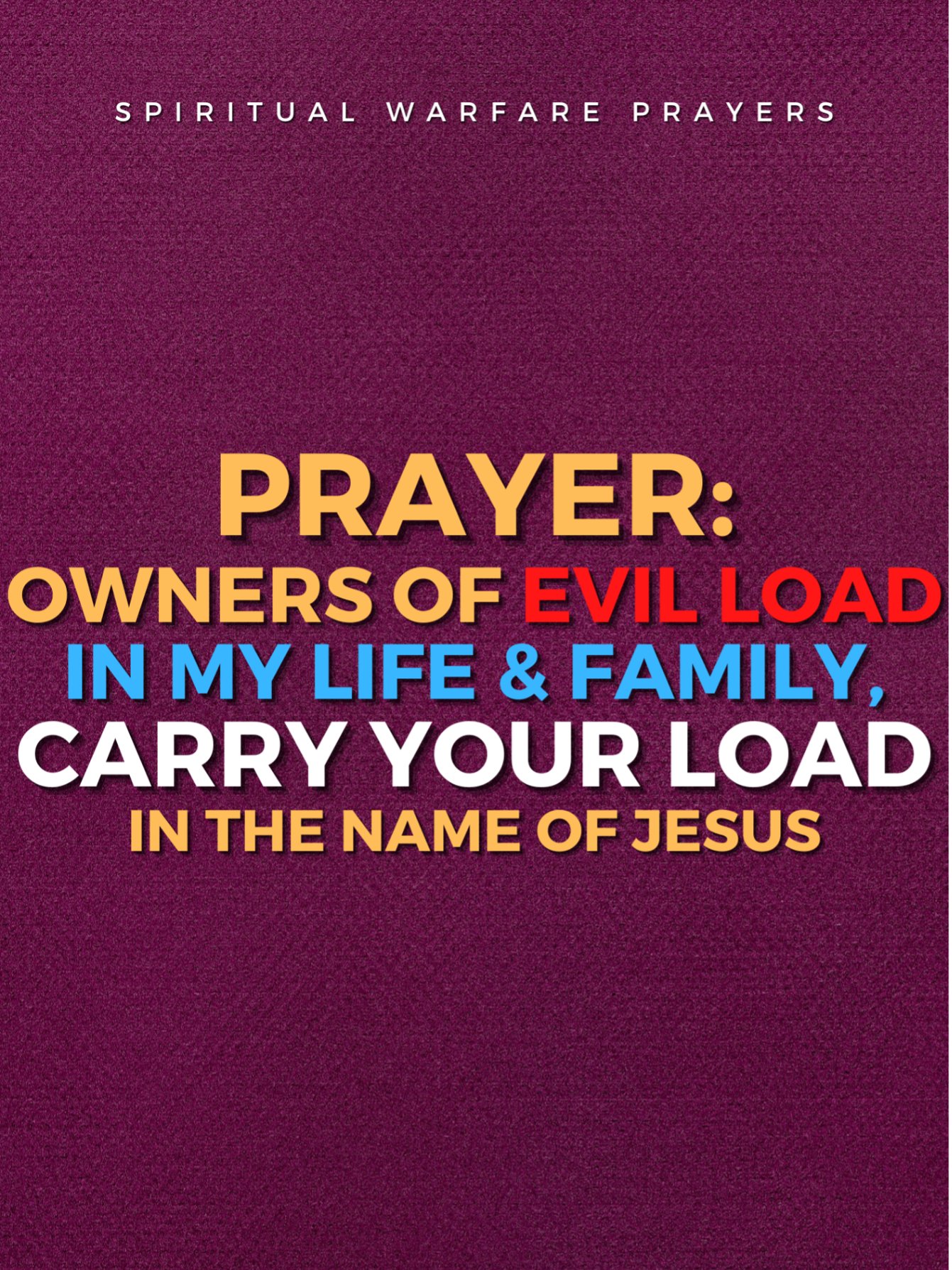 Owners of Evil Load Carry Your Load Prayers product image (1)
