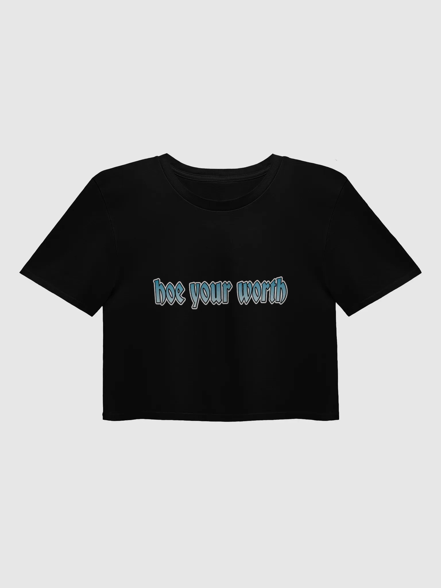 Hoe Yo Worth Crop Top product image (3)