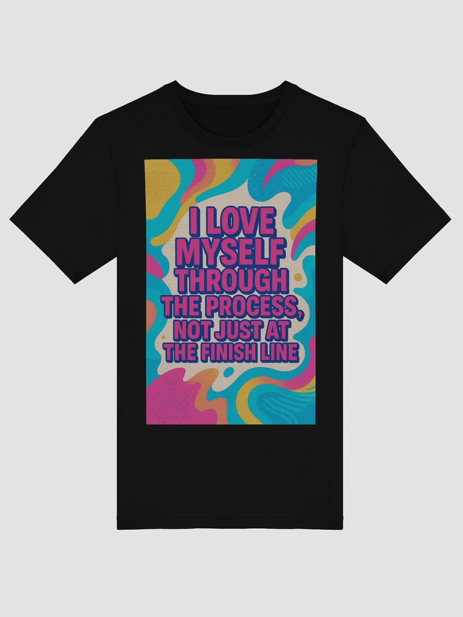 Self-Love Process Statement T-Shirt – Empowering Affirmation Tee for Mental Wellness product image (5)