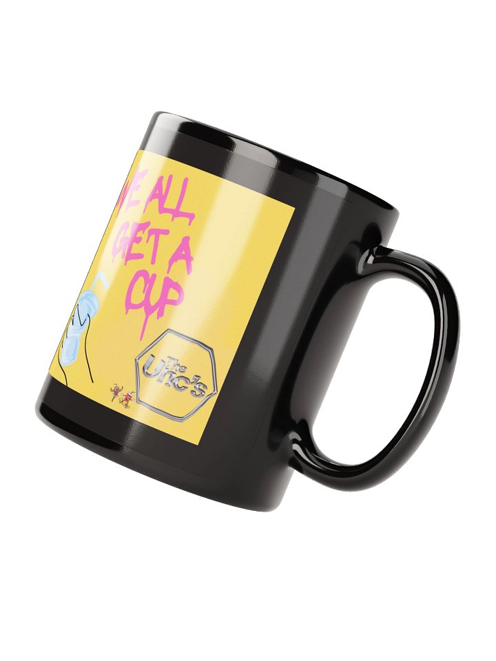 THE UNC'S: "WE ALL GET A CUP" MUG (004) product image (4)