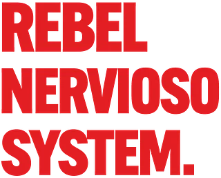 REBEL NERVIOSO SYSTEM.