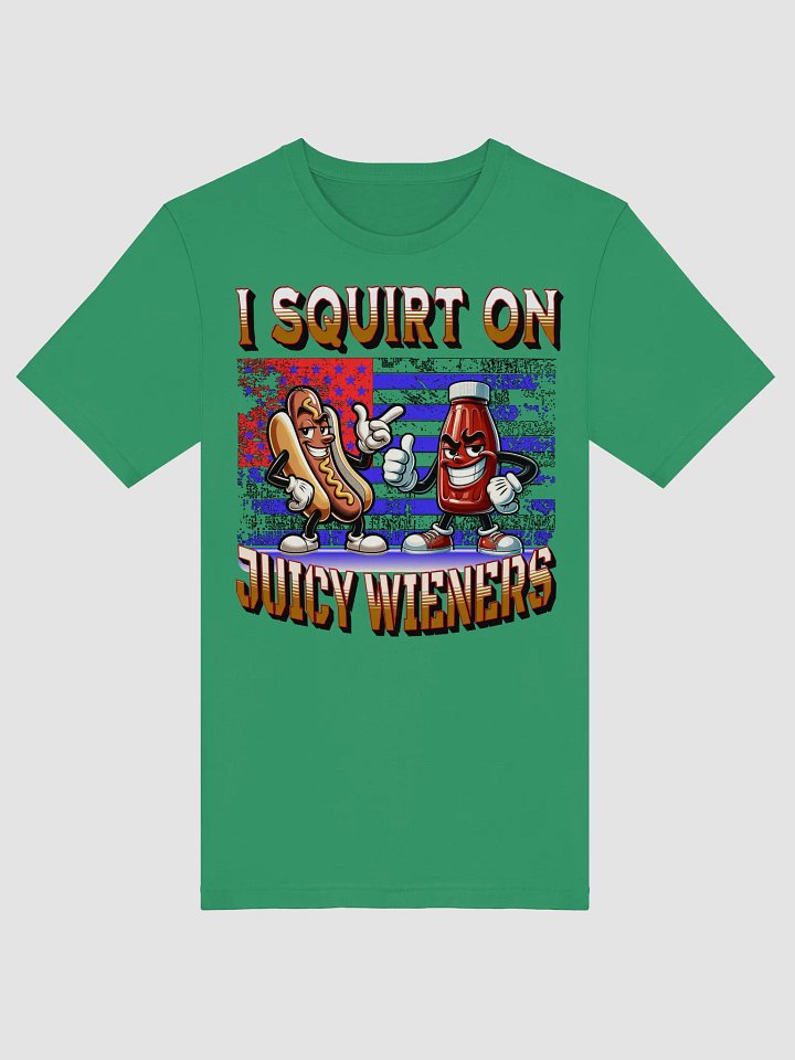 I Squirt On Juicy Wieners Saucy Duo T-Shirt product image (1)