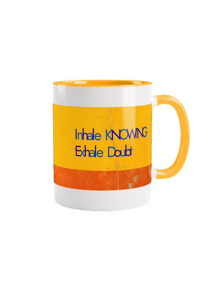 Inhale Knowing - Exhale Doubt product image (1)