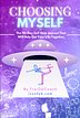 Choosing Myself E-Journal
