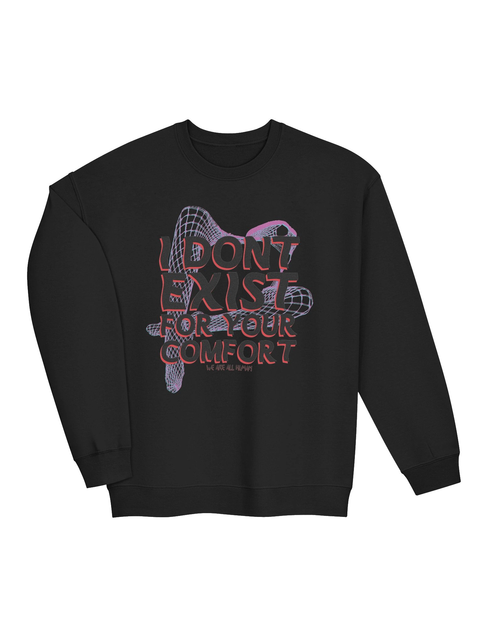 I Dont Exist For Your Comfort Crewneck product image (3)