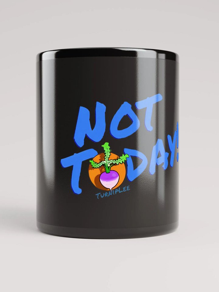 Not Today Mug product image (1)