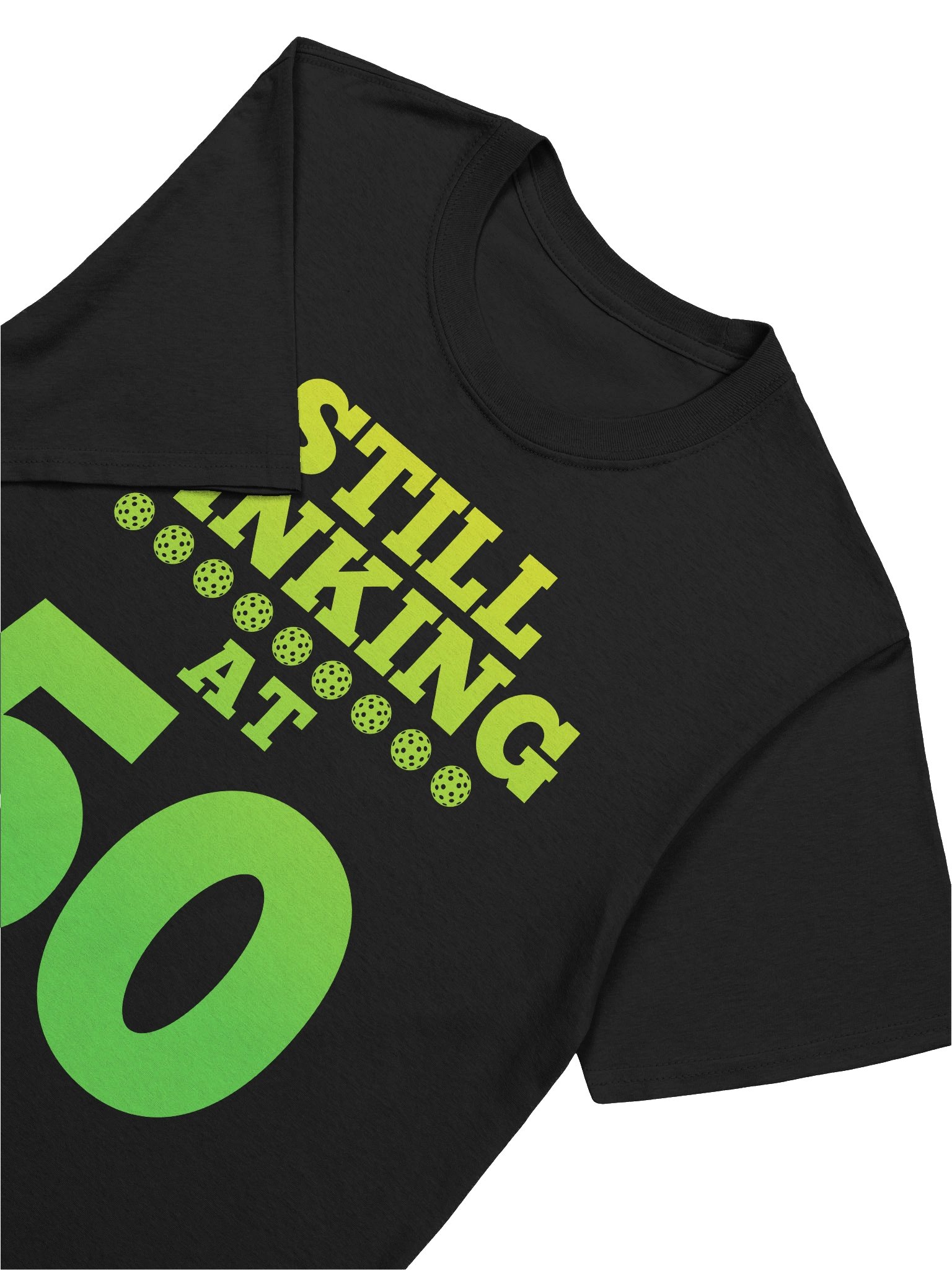 Still Dinking at 50 Birthday Tee product image (2)