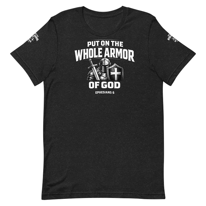 Knight's Armor of Faith T-Shirt product image (13)