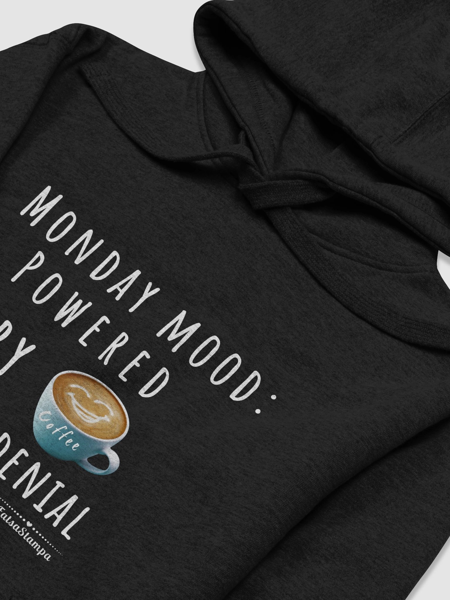 Monday Mood Powered by Coffee and Denial Hoodie – Funny Coffee-Themed Graphic product image (3)