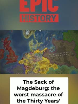 The worst massacre of the Thirty Years’ War that shocked Europe The Sack of Magdeburg turned one of Germany’s richest cities into a slaughterhouse. Watch the full video at Epic History #History #EpicHistory #ThirtyYearsWar #SackOfMagdeburg #HistoryTok