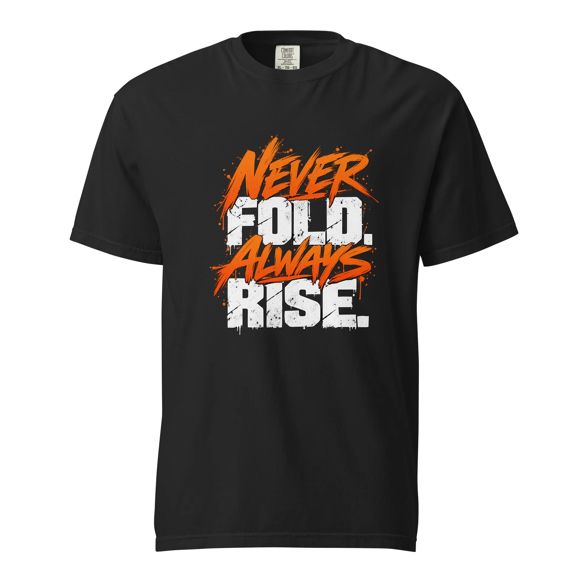 Never Fold, Always Rise Graphic Tee product image (1)