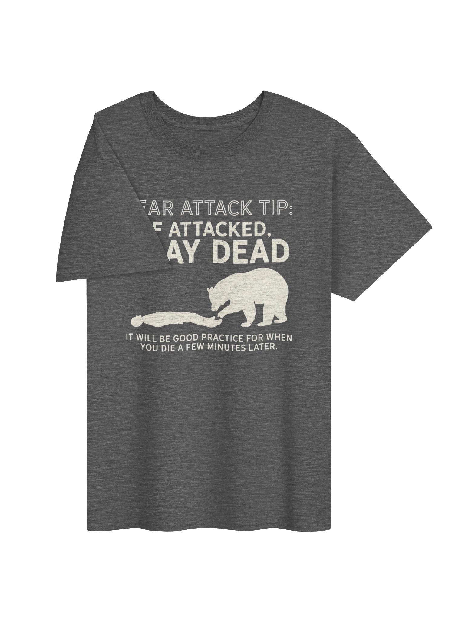 Bear Attack Tip Play Dead Shirt – Funny Camping T-Shirt product image (63)