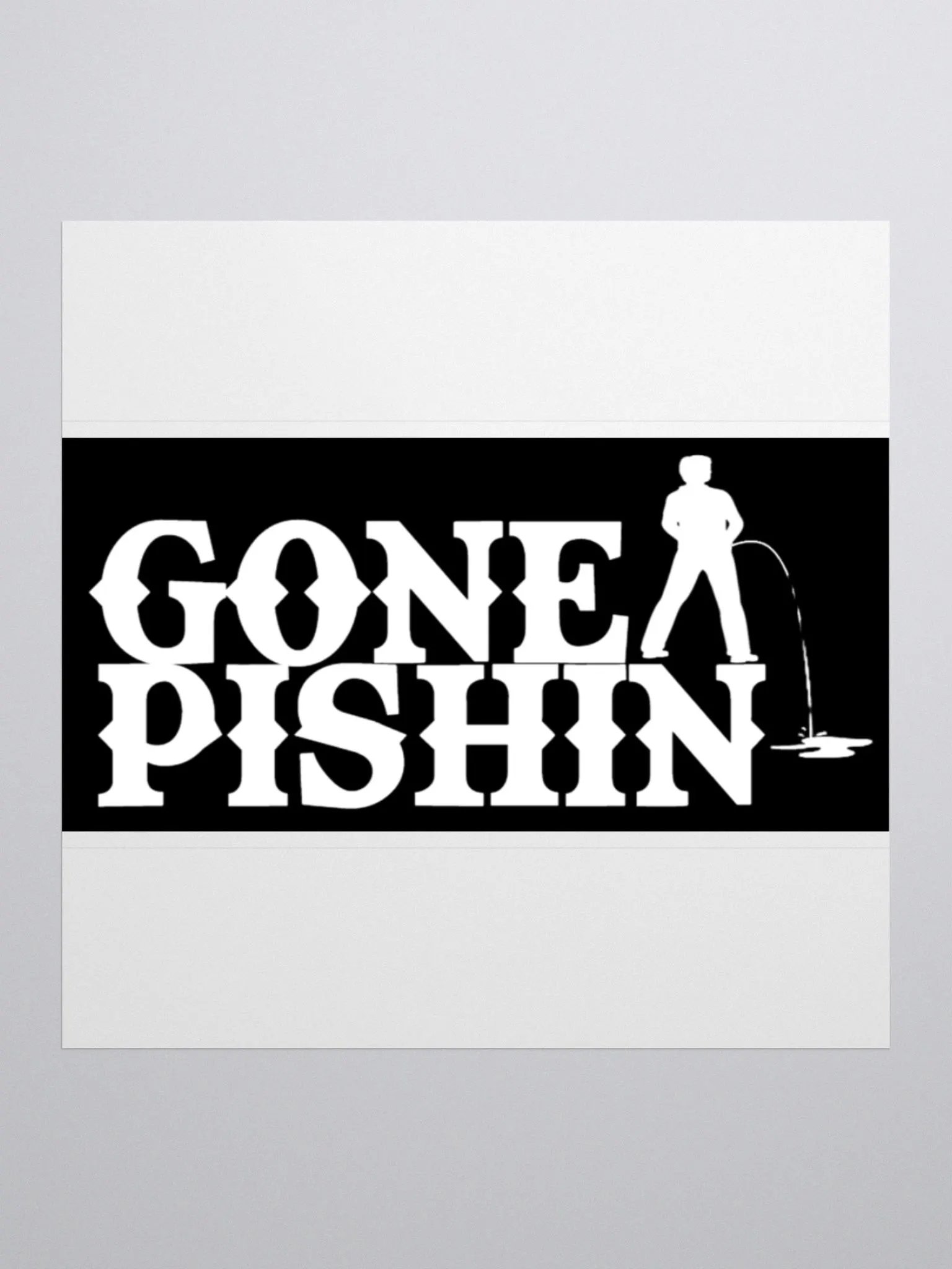 Gone Pishin Sticker (Black) product image (2)
