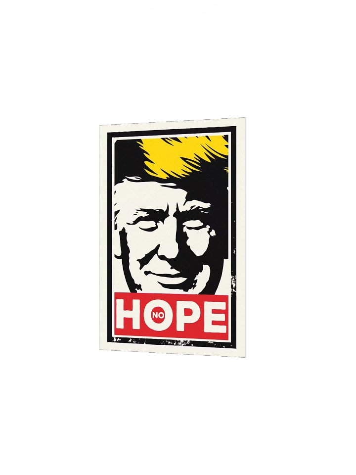 Anti Trump NO HOPE Poster product image (2)