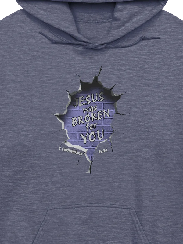 Jesus Was Broken For You - 1 Corinthians 11:24 Hoodie product image (2)