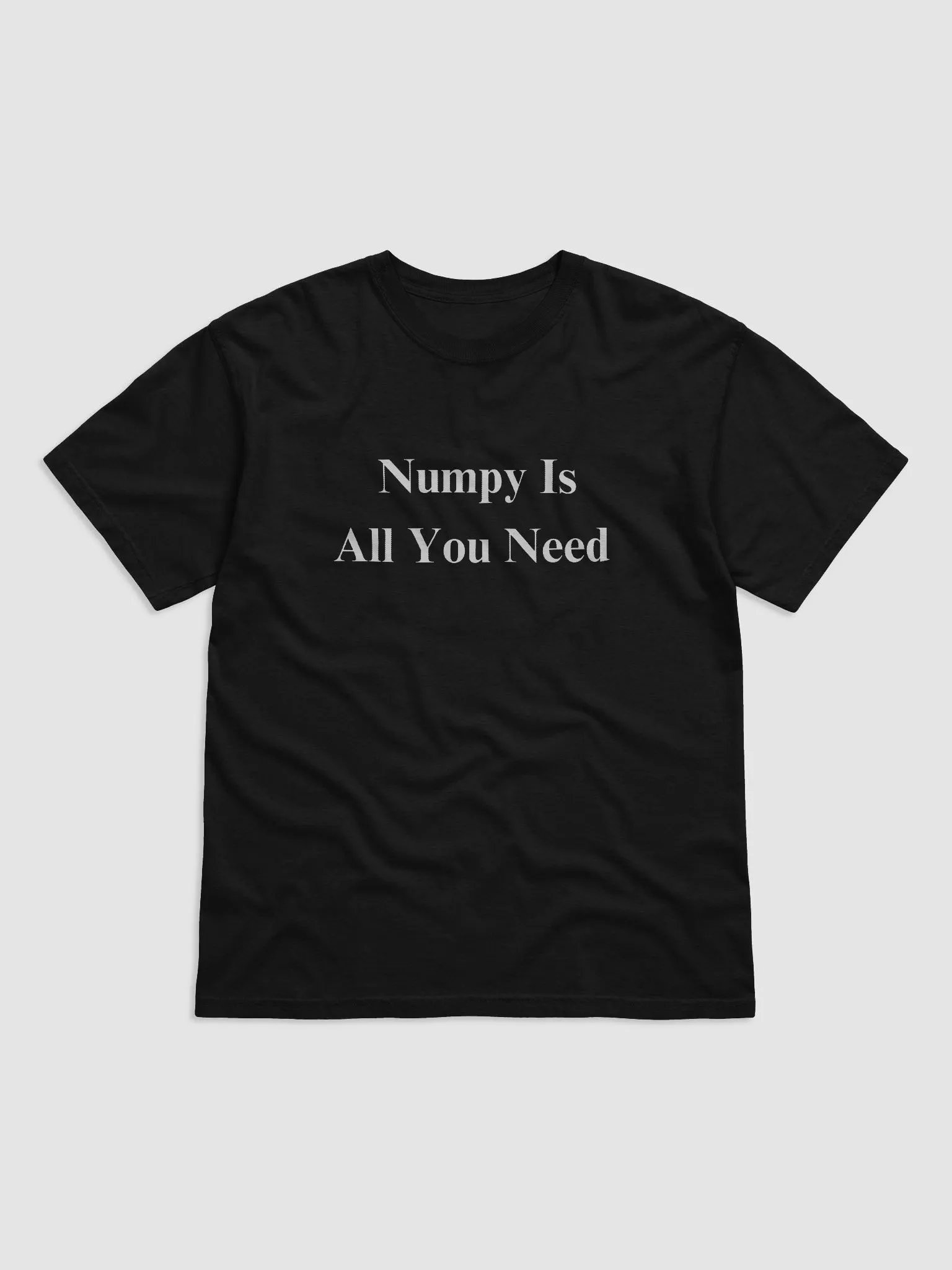 Numpy is All you need Shirt product image (3)