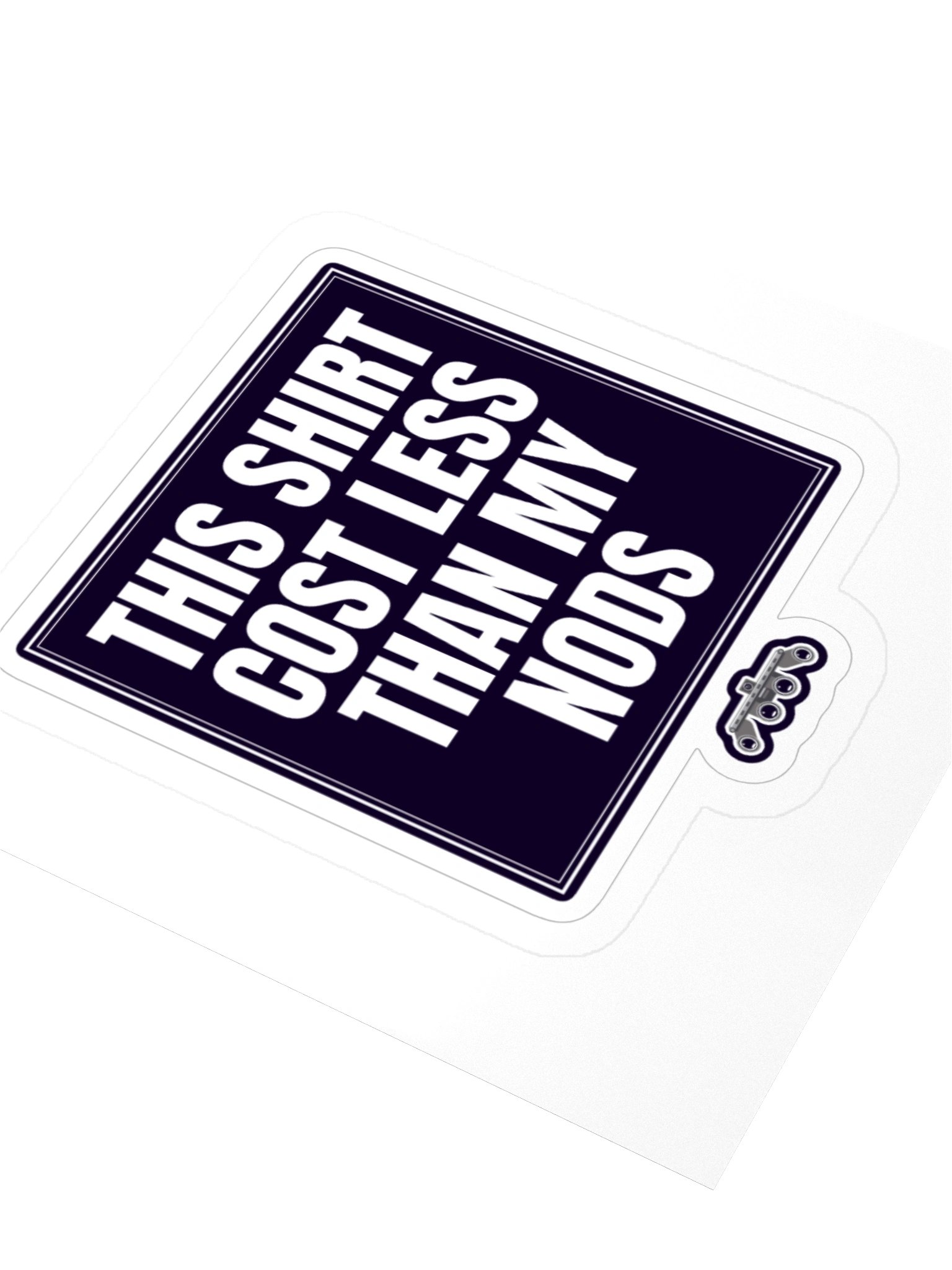 Costs Less Than My NODs Die-Cut Sticker product image (3)